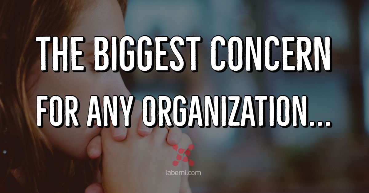 Blog Cover Image: The biggest concern for any organization...
